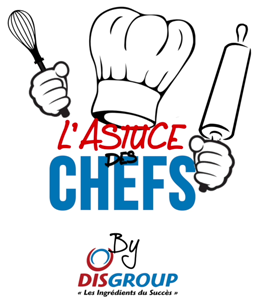 astuces chefs disgroup